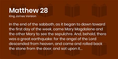 Matthew 28 KJV - In the end of the sabbath, as it began to dawn toward ...