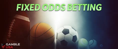 Fixed Odds Betting: Guide with Fixed Odds Examples