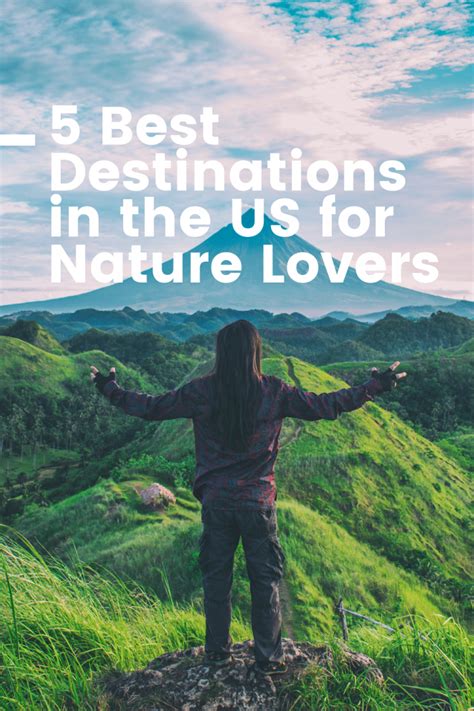 5 Best Destinations in the U.S. for Nature Lovers - Pinay Nomad