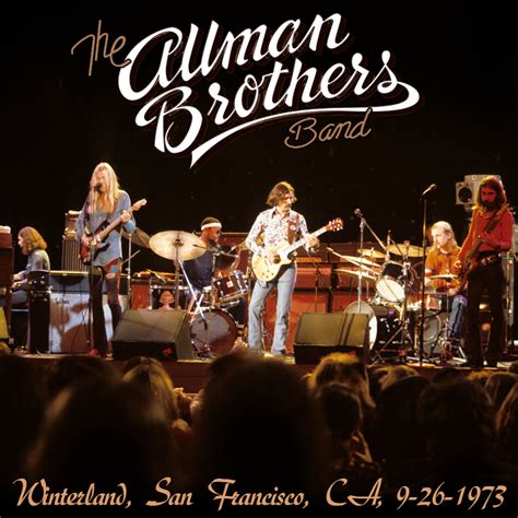 Albums That Should Exist: The Allman Brothers Band - Winterland, San Francisco, CA, 9-26-1973