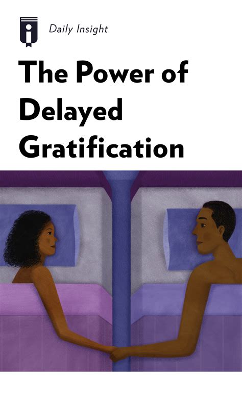 The Power of Delayed Gratification by Instaread - Insights | Instaread