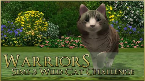 A Forest-Touched Wild Cat 🌿 Warrior Cats Sims 3 Legacy - Episode #1 ...