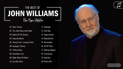 John Williams Greatest Hits Full Album 2021 - The Best Of John Williams Playlist Collection 2021 ...