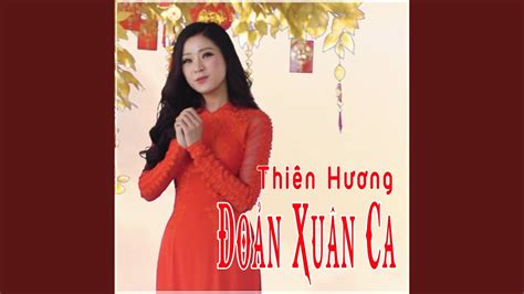 Thiên Hương | Đoản Xuân Ca - YouTube