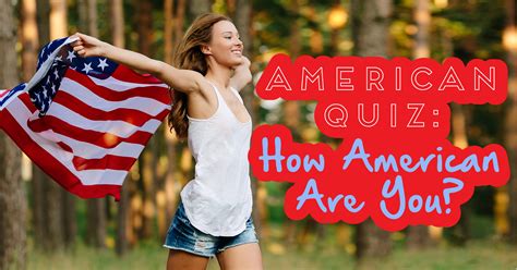 American Quiz: How American Are You? - Quiz - Quizony.com