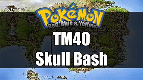 Pokemon Red/Blue/Yellow - Where to get TM40 Skull Bash - YouTube