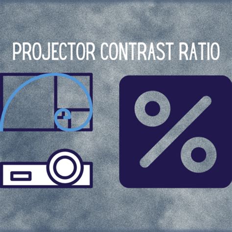 Projector Contrast Ratio what you need to know in 2021 - Internet Bankroll