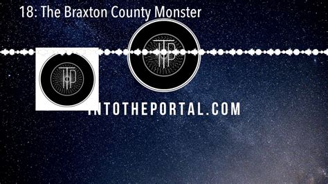 18: The Braxton County Monster - YouTube