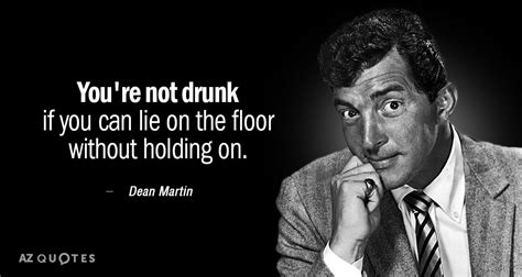 TOP 25 QUOTES BY DEAN MARTIN | A-Z Quotes