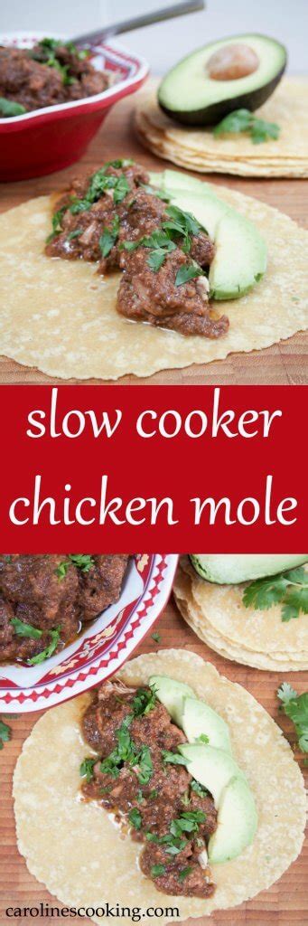 Slow cooker chicken mole - Caroline's Cooking