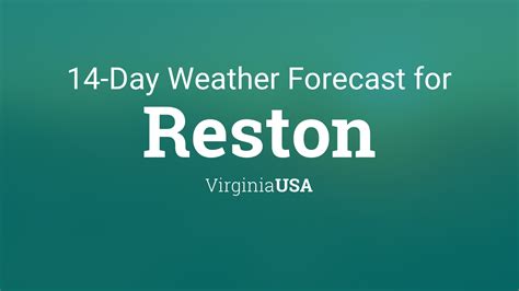 Reston, Virginia, USA 14 day weather forecast