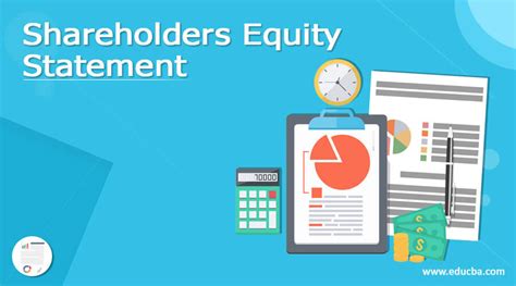 Shareholders Equity Statement | Importance & Components with Example