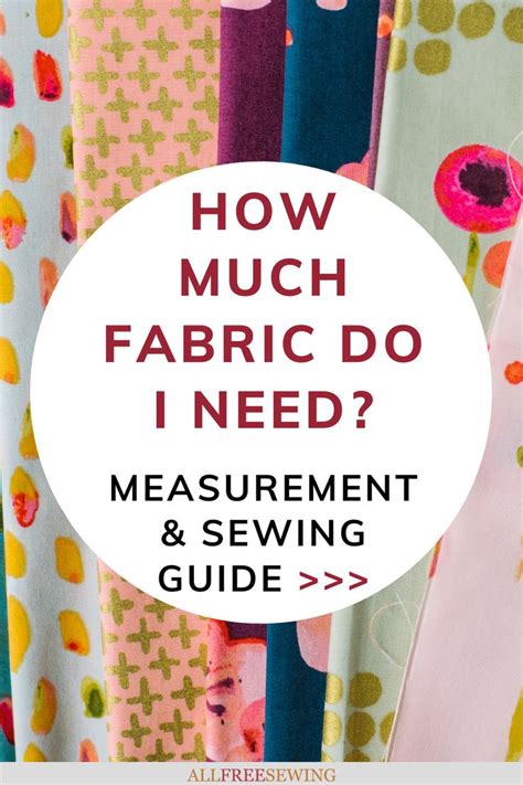 How Much Fabric Do I Need? How to Calculate + Sewing Yardage Charts | Sewing machine basics ...