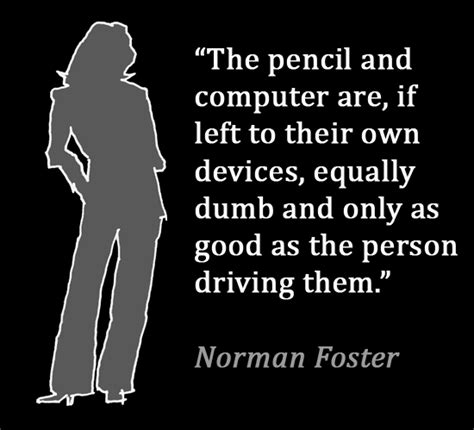 Norman Foster Quotes. QuotesGram