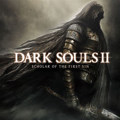 Dark Souls II: Scholar of the First Sin (2015) - MobyGames