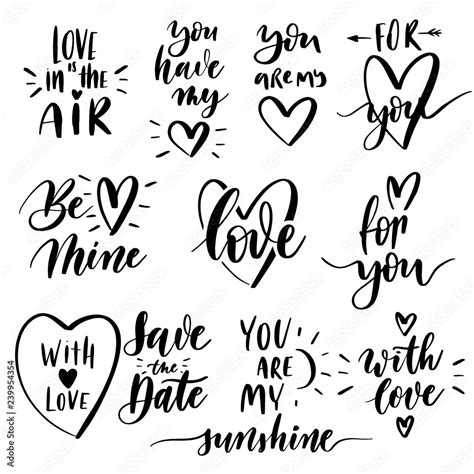 Vector set of hand lettering with love motivational phrases. Calligraphy inspirational quotes ...