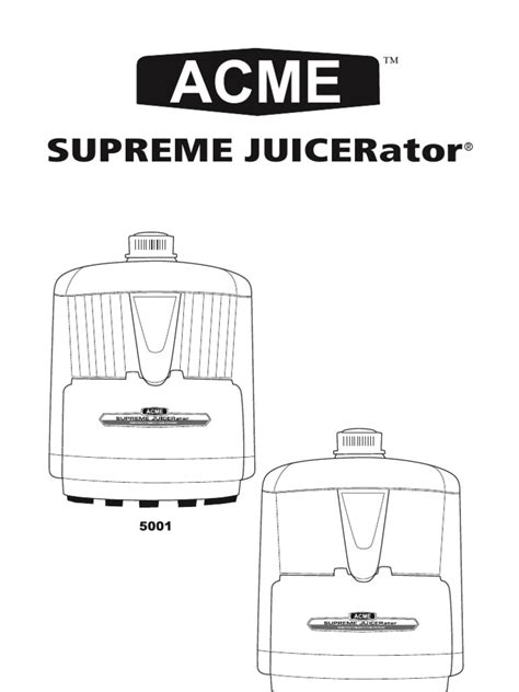 Acme Juicer Manual | PDF | Juice | Diet & Nutrition