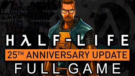 Half-Life: 25th Anniversary Update - Gameplay Walkthrough (FULL GAME ...