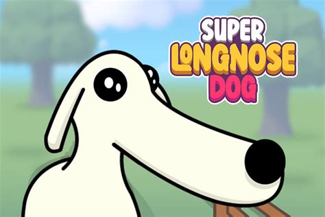 Super Long Nose Dog - Online Game - Play for Free | Keygames.com