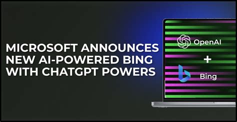 Microsoft Announces new AI-Powered Bing with ChatGPT Powers | Atlasiko Inc.