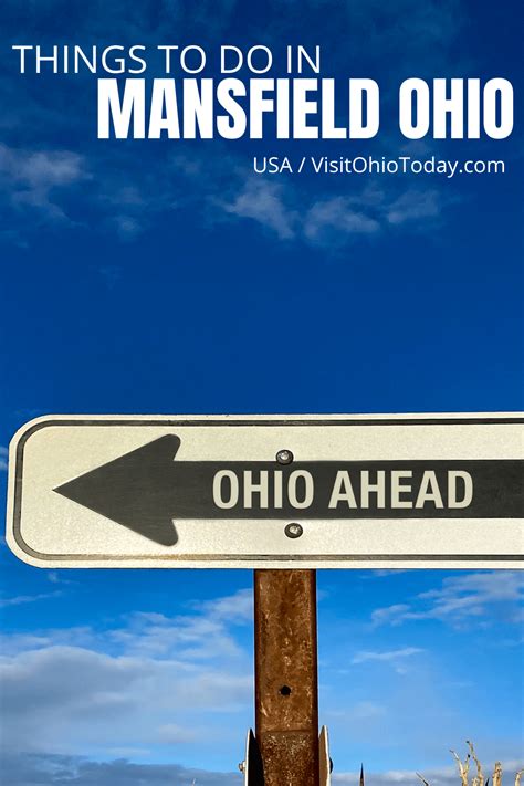 Things to do in Mansfield Ohio 2023 - Visit Ohio Today