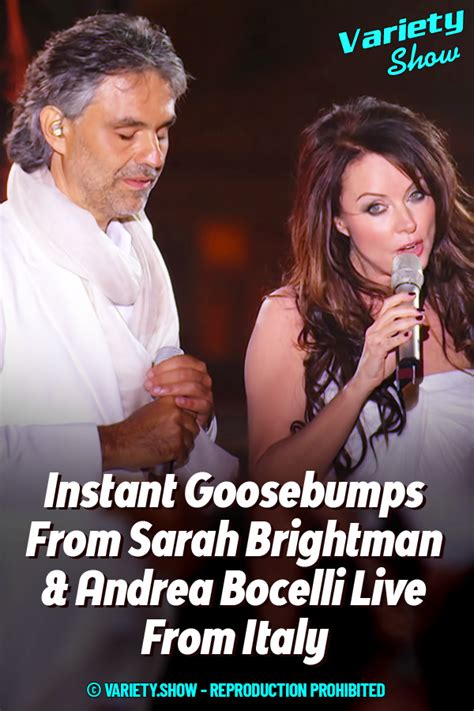 PIN-A Instant Goosebumps From Sarah Brightman & Andrea Bocelli Live ...