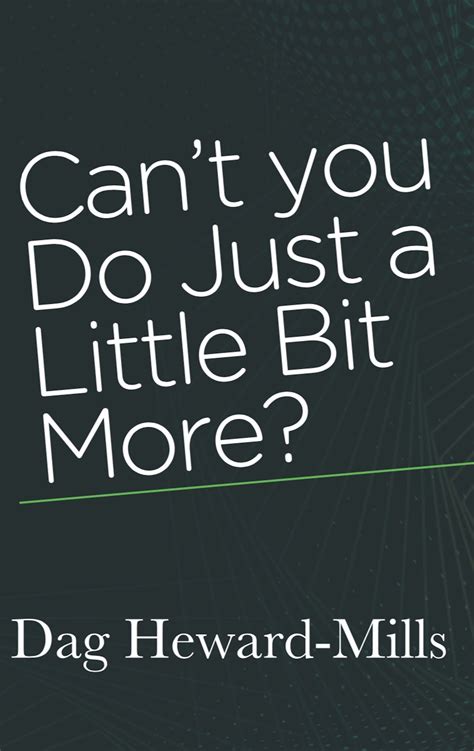 Can't You Do Just a Little Bit More? eBook by Dag Heward-Mills - EPUB | Rakuten Kobo 9781643292182