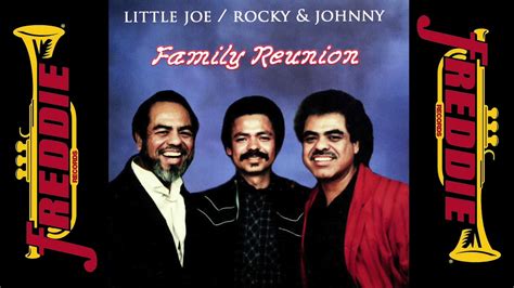 Little Joe Y La Familia - Family Reunion (Album Completo) - YouTube