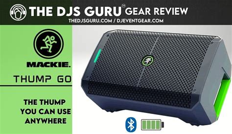 Mackie Thump GO 8" Battery Powered DJ Event Speaker - Review