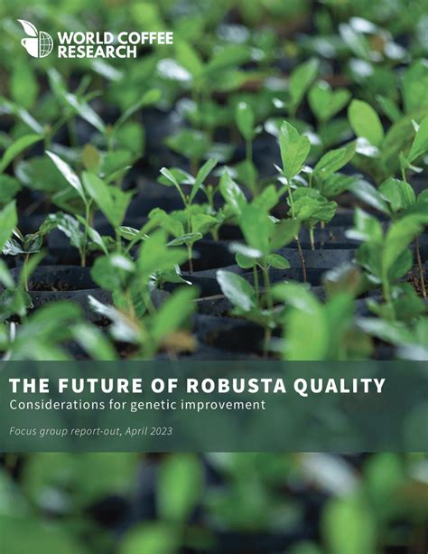 World Coffee Research | The Future of Robusta Quality