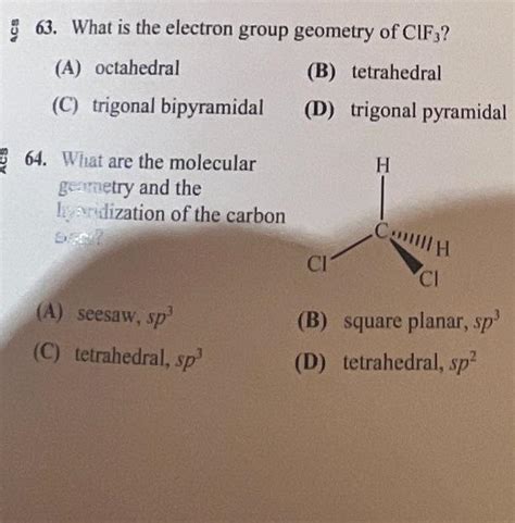 Solved 63. What is the electron group geometry of ClF3 ? (A) | Chegg.com