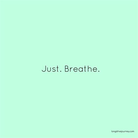 Just Breathe Quotes Wallpaper. QuotesGram