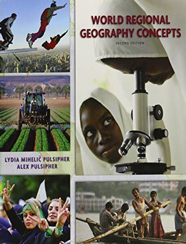 World Regional Geography Concepts [with Google Earth Workbook] by Lydia ...