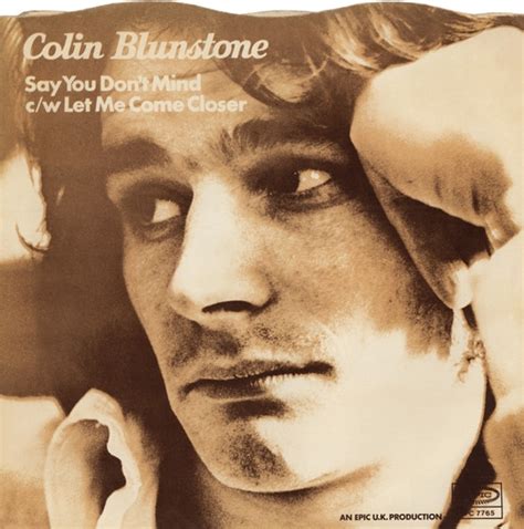 Colin Blunstone - Say You Don't Mind (1972, Vinyl) | Discogs