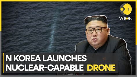 North Korea tests new nuclear-capable underwater drone, to execute ...