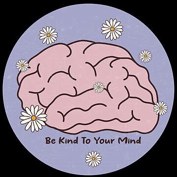 "Be Kind To Your Mind - Mental Health Awerness" Sticker for Sale by lesvalises | Redbubble