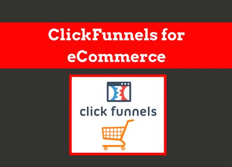 ClickFunnels for eCommerce (2024) + Funnels & Templates