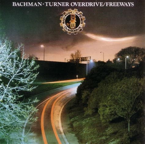 Classic Rock Covers Database: Bachman-Turner Overdrive - Freeways (1977)