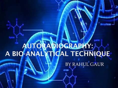 Autoradiography | PPT