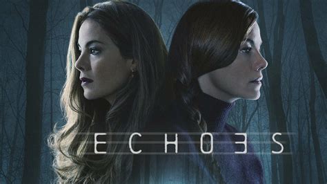 Echoes - Netflix Limited Series - Where To Watch