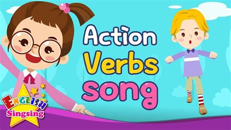 Action verbs song educational children song learning english for kids ...