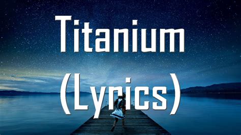 Titanium (Lyrics) David Guetta feat. Sia - YouTube