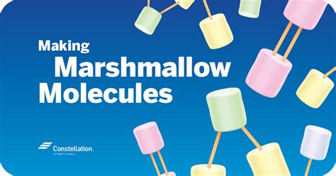 Making Marshmallow Molecules - Constellation Residential and Small Business Blog
