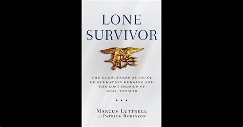 Lone Survivor by Marcus Luttrell & Patrick Robinson on iBooks