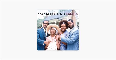 ‎Mama Flora's Family on iTunes