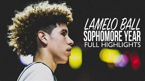 LaMelo Ball FINAL YEAR at CHINO HILLS FULL HIGHLIGHTS: Sophomore Year ...