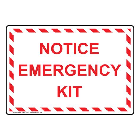 Notice Emergency Kit Sign NHE-30877