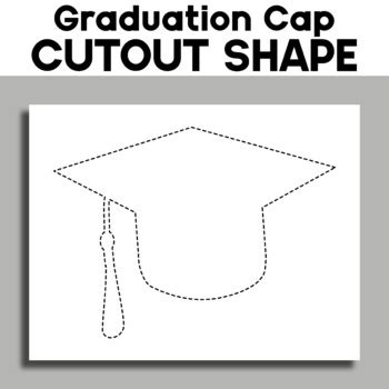 Graduation Cap - Cutout Shape - Printable by structureofdreams | TPT