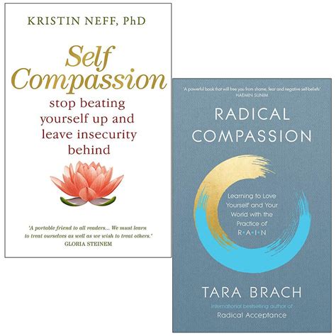 Self Compassion By Kristin Neff & Radical Compassion By Tara Brach 2 Books Collection Set by ...