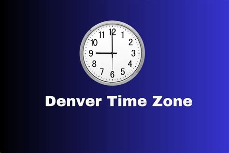 Denver Time Zone - Tour in Planet